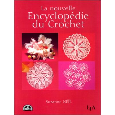 Anonyme La Nouvelle Encyclopédie Du Crochet - Publicité Anonyme La Nouvelle Encyclopédie Du Crochet - Publicité
