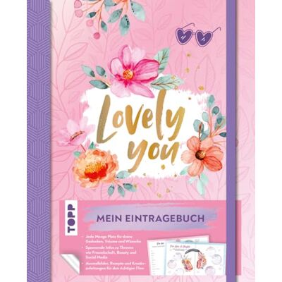 frechverlag Lovely You - Mein Eintragebuch: Mit Spannenden Informationen, Kreativanleitungen Und Ausmalbilder - Publicité frechverlag Lovely You - Mein Eintragebuch: Mit Spannenden Informationen, Kreativanleitungen Und Ausmalbilder - Publicité
