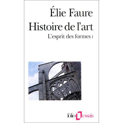 Elie Faure L'Esprit Des Formes. Vol. 1 - Publicité Elie Faure L'Esprit Des Formes. Vol. 1 - Publicité