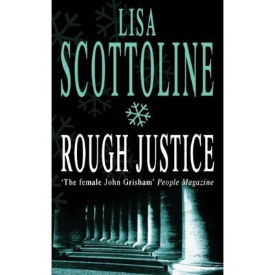 Lisa Scottoline Rough Justice - Publicité Lisa Scottoline Rough Justice - Publicité