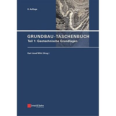 Witt, Karl Josef Grundbau-Taschenbuch: Teil 1: Geotechnische Grundlagen - Publicité Witt, Karl Josef Grundbau-Taschenbuch: Teil 1: Geotechnische Grundlagen - Publicité
