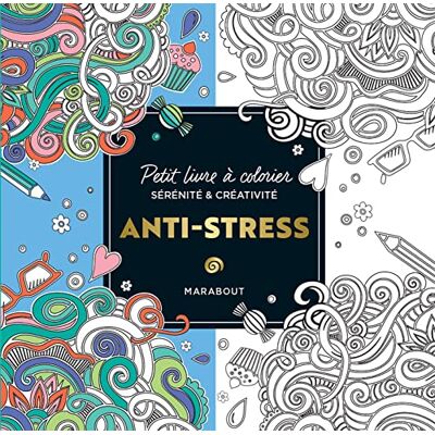 Marabout Anti-Stress : Petit Livre À Colorier : Sérénité & Créativité - Publicité Marabout Anti-Stress : Petit Livre À Colorier : Sérénité & Créativité - Publicité