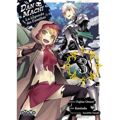 Dan Machi : La Légende Des Familias. Vol. 3 - Publicité Dan Machi : La Légende Des Familias. Vol. 3 - Publicité