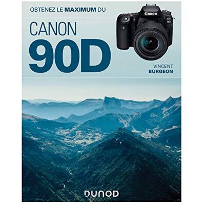 Obtenez Le Maximum Du Canon 90d - Publicité Obtenez Le Maximum Du Canon 90d - Publicité
