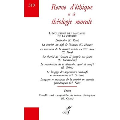 Collectif Revue D'Éthique Et De Théologie Morale, N° 310. L'Évolution Des Langages De La Charité - Publicité Collectif Revue D'Éthique Et De Théologie Morale, N° 310. L'Évolution Des Langages De La Charité - Publicité