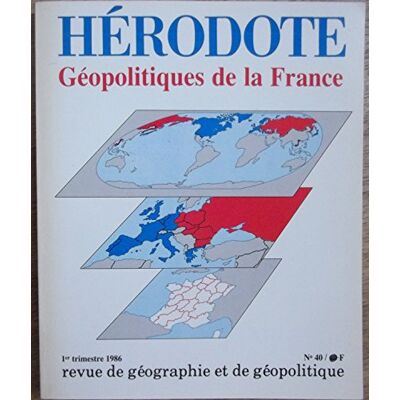 Collectif Hérodote, N° 40. Géopolitiques De La France - Publicité Collectif Hérodote, N° 40. Géopolitiques De La France - Publicité