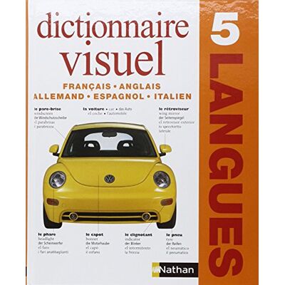 Collectif Dictionnaire Visuel 5 Langues : Français, Anglais, Allemand, Espagnol, Italien - Publicité Collectif Dictionnaire Visuel 5 Langues : Français, Anglais, Allemand, Espagnol, Italien - Publicité