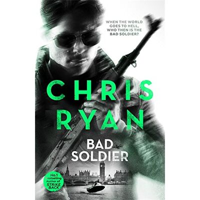 Chris Ryan Bad Soldier: Danny Black Thriller 4 - Publicité Chris Ryan Bad Soldier: Danny Black Thriller 4 - Publicité