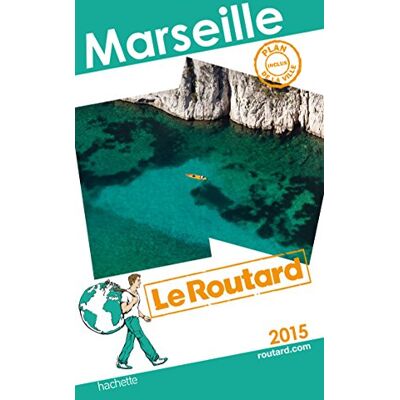 Le Routard Marseille : 2015 - Publicité Le Routard Marseille : 2015 - Publicité