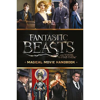 Scholastic Fantastic Beasts And Where To Find Them: Magical Movie Handbook - Publicité Scholastic Fantastic Beasts And Where To Find Them: Magical Movie Handbook - Publicité