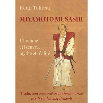 Kenji Tokitsu Miyamoto Musashi, Maître De Sabre Japonais Du Xviie Siècle : L'Homme Et L'Oeuvre, Mythe Et Réalité - Publicité Kenji Tokitsu Miyamoto Musashi, Maître De Sabre Japonais Du Xviie Siècle : L'Homme Et L'Oeuvre, Mythe Et Réalité - Publicité