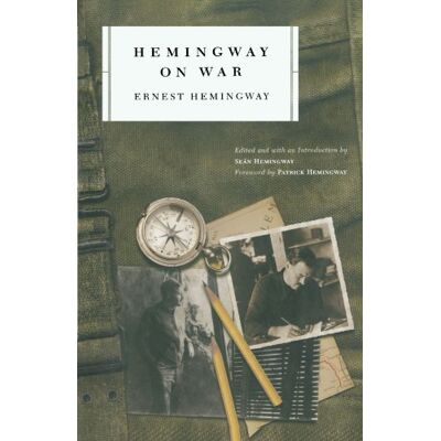 Ernest Hemingway Hemingway On War - Publicité Ernest Hemingway Hemingway On War - Publicité