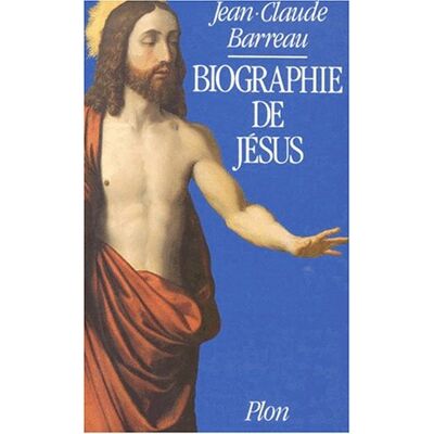 JEAN-CLAUDE BARREAU Biographie De Jésus - Publicité JEAN-CLAUDE BARREAU Biographie De Jésus - Publicité