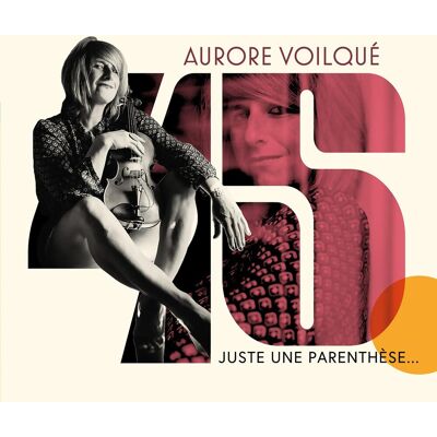 Aurore Voilque 45: Juste Une Parenthèse - Publicité Aurore Voilque 45: Juste Une Parenthèse - Publicité