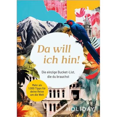 Various Da Will Ich Hin!: Die Einzige Bucket-List, Die Du Brauchst (Holiday Reiseinspiration) - Publicité Various Da Will Ich Hin!: Die Einzige Bucket-List, Die Du Brauchst (Holiday Reiseinspiration) - Publicité