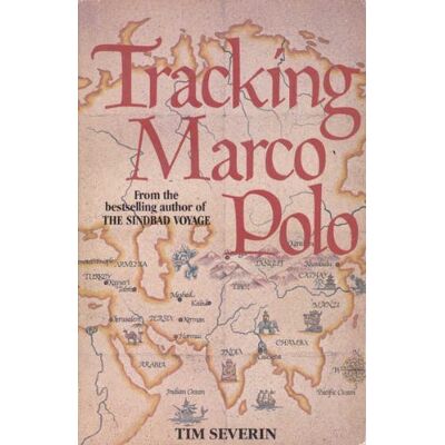Tim Severin Tracking Marco Polo - Publicité Tim Severin Tracking Marco Polo - Publicité