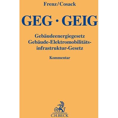 Geg Geig Gebäudeenergiegesetz, Gebäude-Elektromobilitätsinfrastruktur-Gesetz (Gelbe Erläuterungsbücher) - Publicité Geg Geig Gebäudeenergiegesetz, Gebäude-Elektromobilitätsinfrastruktur-Gesetz (Gelbe Erläuterungsbücher) - Publicité