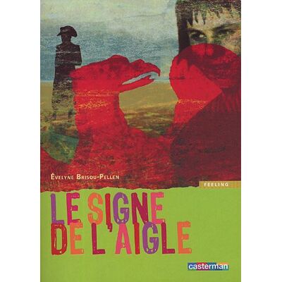 Evelyne Brisou-Pellen Le Signe De L'Aigle - Publicité Evelyne Brisou-Pellen Le Signe De L'Aigle - Publicité