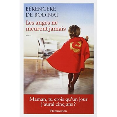 Bodinat, Bérengère de Les Anges Ne Meurent Jamais - Publicité Bodinat, Bérengère de Les Anges Ne Meurent Jamais - Publicité