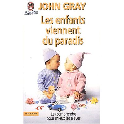 John Gray Les Enfants Viennent Du Paradis - Publicité John Gray Les Enfants Viennent Du Paradis - Publicité