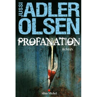 Jussi Adler-Olsen Les Enquêtes Du Département V. Vol. 2. Profanation - Publicité Jussi Adler-Olsen Les Enquêtes Du Département V. Vol. 2. Profanation - Publicité