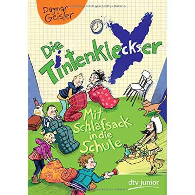 Dagmar Geisler Die Tintenkleckser 1 - Mit Schlafsack In Die Schule - Publicité Dagmar Geisler Die Tintenkleckser 1 - Mit Schlafsack In Die Schule - Publicité