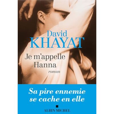 David Khayat Je M'Appelle Hanna - Publicité David Khayat Je M'Appelle Hanna - Publicité