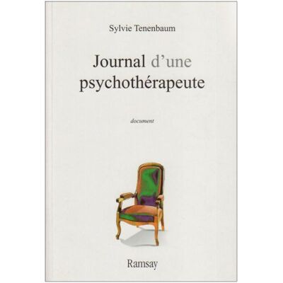 Sylvie Tenenbaum Journal D'Une Psychothérapeute - Publicité Sylvie Tenenbaum Journal D'Une Psychothérapeute - Publicité