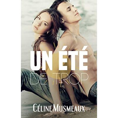 Céline Musmeaux Un Été De Trop - Publicité Céline Musmeaux Un Été De Trop - Publicité