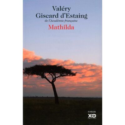 Valéry Giscard d'Estaing Mathilda - Publicité Valéry Giscard d'Estaing Mathilda - Publicité