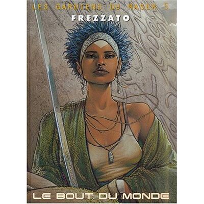 Massimiliano Frezzato Les Gardiens Du Maser. Vol. 5. Le Bout Du Monde - Publicité Massimiliano Frezzato Les Gardiens Du Maser. Vol. 5. Le Bout Du Monde - Publicité
