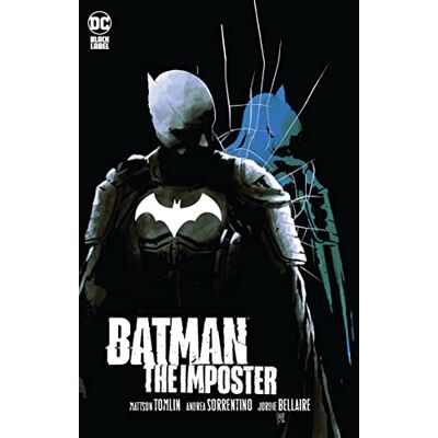 Mattson Tomlin Batman The Imposter - Publicité Mattson Tomlin Batman The Imposter - Publicité