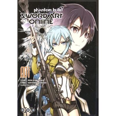 Reki Kawahara Sword Art Online : Phantom Bullet. Vol. 1 - Publicité Reki Kawahara Sword Art Online : Phantom Bullet. Vol. 1 - Publicité
