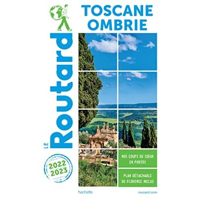 Le Routard Toscane, Ombrie : 2022-2023 - Publicité Le Routard Toscane, Ombrie : 2022-2023 - Publicité