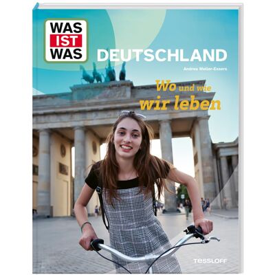 Andrea Weller-Essers Was Ist Was Deutschland. Wo Und Wie Wir Leben - Publicité Andrea Weller-Essers Was Ist Was Deutschland. Wo Und Wie Wir Leben - Publicité