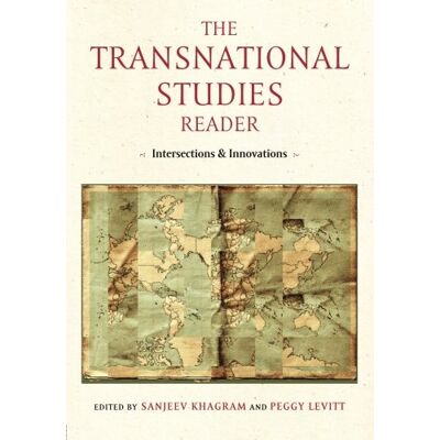 Peggy Levitt The Transnational Studies Reader: Intersections And Innovations - Publicité Peggy Levitt The Transnational Studies Reader: Intersections And Innovations - Publicité