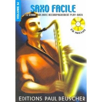 Collectif Saxo Facile Vol 2 (1 Livre + 1 Cd) - Publicité Collectif Saxo Facile Vol 2 (1 Livre + 1 Cd) - Publicité