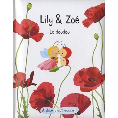 Isabelle Gibert Lily & Zoé. Le Doudou - Publicité Isabelle Gibert Lily & Zoé. Le Doudou - Publicité