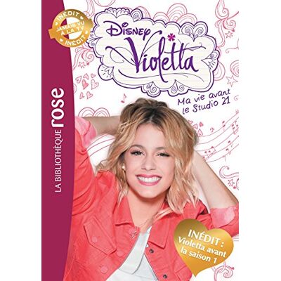 Disney Violetta. Ma Vie Avant Le Studio 21 - Publicité Disney Violetta. Ma Vie Avant Le Studio 21 - Publicité