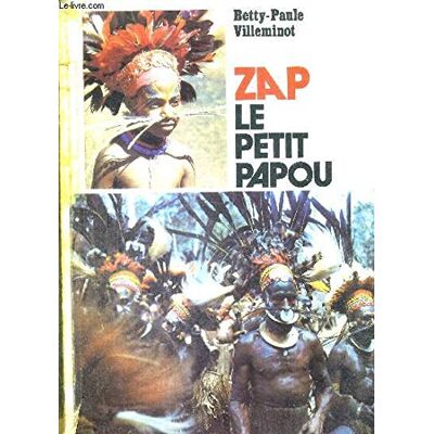VILLEMINOT BETTY-PAULE Zap, Le Petit Papou - Publicité VILLEMINOT BETTY-PAULE Zap, Le Petit Papou - Publicité