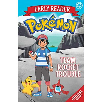 The Official Pokémon Early Reader: Team Rocket Trouble: Book 3 - Publicité The Official Pokémon Early Reader: Team Rocket Trouble: Book 3 - Publicité