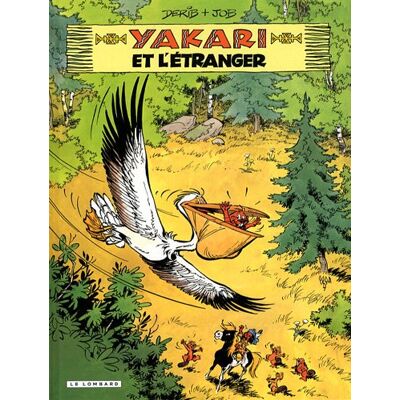 Derib Yakari. Vol. 7. Yakari Et L'Étranger - Publicité Derib Yakari. Vol. 7. Yakari Et L'Étranger - Publicité