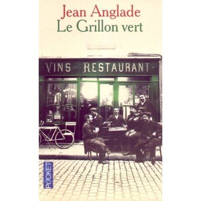 Jean Anglade Le Grillon Vert - Publicité Jean Anglade Le Grillon Vert - Publicité
