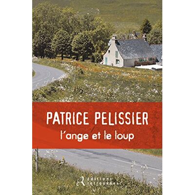 Patrice Pelissier L'Ange Et Le Loup - Publicité Patrice Pelissier L'Ange Et Le Loup - Publicité