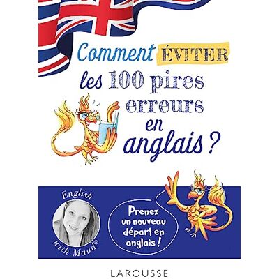 Maud Vuaillat English With Maud : Comment Éviter Les 100 Pires Erreurs En Anglais ? - Publicité Maud Vuaillat English With Maud : Comment Éviter Les 100 Pires Erreurs En Anglais ? - Publicité