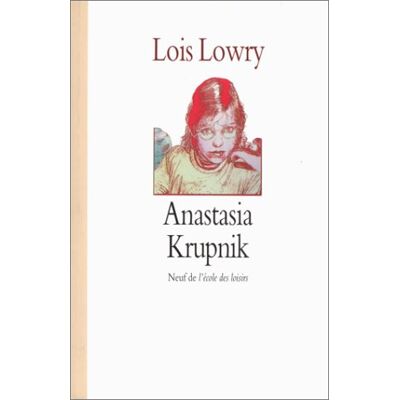 Lois Lowry Anastasia Krupnik - Publicité Lois Lowry Anastasia Krupnik - Publicité