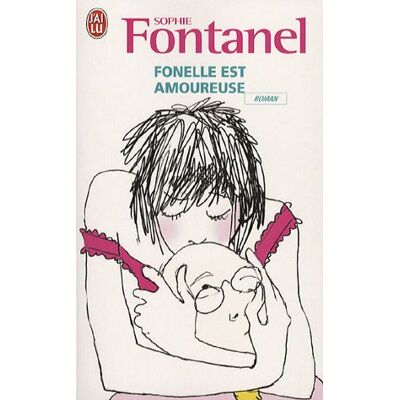 Sophie Fontanel Fonelle Est Amoureuse - Publicité Sophie Fontanel Fonelle Est Amoureuse - Publicité