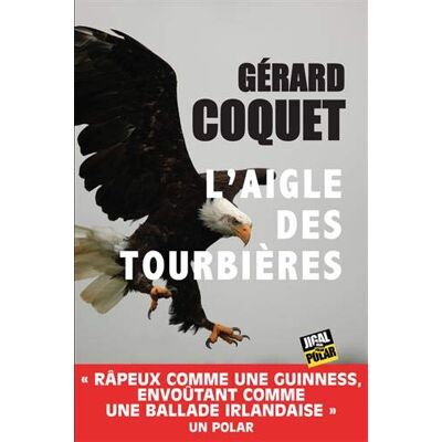 Gérard Coquet L'Aigle Des Tourbières - Publicité Gérard Coquet L'Aigle Des Tourbières - Publicité