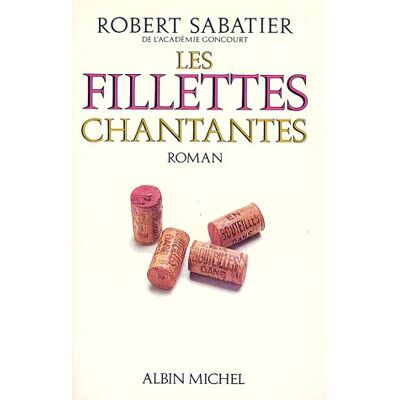 Robert Sabatier Les Fillettes Chantantes - Publicité Robert Sabatier Les Fillettes Chantantes - Publicité