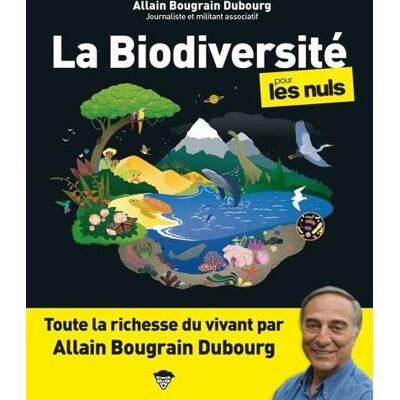 Allain Bougrain Dubourg La Biodiversité Pour Les Nuls - Publicité Allain Bougrain Dubourg La Biodiversité Pour Les Nuls - Publicité